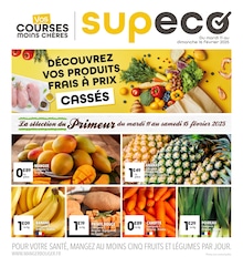 Catalogue Discount Alimentaire Supeco en cours à Algrange et alentours, DÉCOUVREZ VOS PRODUITS FRAIS À PRIX CASSÉS, 2 pages, 11/02/2025 - 16/02/2025