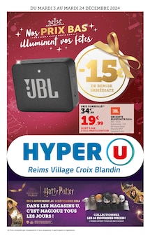 Prospectus Hyper U de la semaine "Nos PRIX BAS illuminent vos fêtes" avec 1 pages, valide du 03/12/2024 au 24/12/2024 pour Reims et alentours