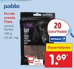 Hundesnacks Filets im Angebot bei Netto Marken-Discount in Neustadt Hundesnacks Filets Angebote von pablo bei Netto Marken-Discount Neustadt für 1,69 €