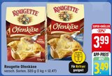 Ofenkäse Angebote von Rougette bei E center Reutlingen für 3,49 €