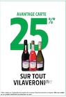 25% Avantage carte sur tout Vilaveroni à Intermarché Express dans Juvisy-sur-Orge