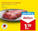 Aktuelle Rindfleisch Angebote bei Netto Marken-Discount in Fürth Aktuelles Falsches Filet vom Jungbullen Angebot bei Netto Marken-Discount in Fürth ab 1,19 €