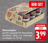 E center Reutlingen - Einmachglas Angebot im Prospekt Einmachglas bei E center im Reutlingen Prospekt für 3,99 €