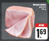EDEKA - Metzgerschinken Angebot im Prospekt Metzgerschinken bei EDEKA im Prospekt "" für 1,69 €