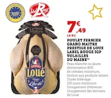 Poulet fermier Grand Maître Prestige Label Rouge IGP Volailles du Maine - Loué en promo chez Super U Poulet fermier Grand Maître Prestige Label Rouge IGP Volailles du Maine - Loué dans le catalogue Super U