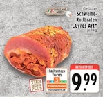 Gefüllter Schweine-Rollbraten Gyros-Art im Angebot bei EDEKA in Krefeld Gefüllter Schweine-Rollbraten Gyros-Art Angebote bei EDEKA Krefeld für 9,99 €