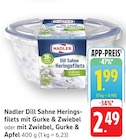 Aktuelles Dill Sahne Heringsfilets mit Gurke & Zwiebel Angebot bei EDEKA in Mainz ab 1,99 €
