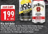 Whiskey & Cola im Angebot bei EDEKA in Mönchengladbach Whiskey & Cola Angebote von Jim Beam bei EDEKA Mönchengladbach für 1,99 €