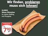 GLOBUS Gars - Wiener Würstchen Angebot im Prospekt Wiener Würstchen bei GLOBUS im Gars Prospekt für 7,90 €