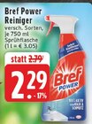 Power Reiniger Angebote von Bref bei E center Wermelskirchen für 2,29 €
