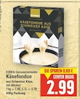 Käsefondue von EDEKA Genussmomente im aktuellen E center Prospekt