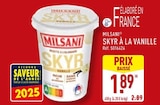 Skyr à la vanille - Milsani en promo chez Aldi Skyr à la vanille - Milsani dans le catalogue Aldi