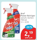 Power Reiniger von Bref für 2,19 € bei budni im Angebot Power Reiniger von Bref im aktuellen budni Prospekt