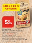 Promo Fromage à raclette classique à 5,09 € dans le catalogue Bi1 à Mailly-le-Camp