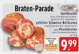 EDEKA Stolberg - Spießbraten Angebot im Prospekt Spießbraten bei EDEKA im Stolberg Prospekt für 9,99 €