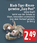 Aktuelles Black-Tiger-Riesengarnelen 'Easy Peel' Angebot bei E center in Krefeld ab 2,49 €