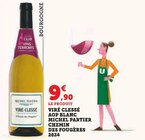 Promo Viré-Clessé AOP Blanc Chemin des Fougères 2024 à 9,90 € dans le catalogue Super U à Tonnerre
