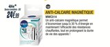 Proxi Confort Champagne-Mouton - Promo Anti-calcaire magnétique Promo Anti-calcaire magnétique à 24,99 € dans le catalogue Proxi Confort à Champagne-Mouton