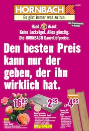 Aktueller Hornbach Prospekt, "Den besten Preis kann nur der geben, der ihn wirklich hat.", mit Angeboten der Woche, gültig von 08.05.2024 bis 08.05.2024