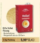 flüssig Angebote von Eifix Vollei bei Metro Rodgau für 6,41 €