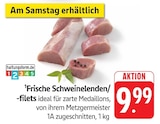 Frische Schweinelenden/-filets Angebote bei EDEKA Darmstadt für 9,99 €