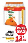 Pur jus d'orange sans pulpe - Tropicana dans le catalogue Super U