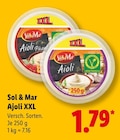 Ajoli XXL im Angebot bei Lidl in Saarbrücken Ajoli XXL Angebote von Sol & Mar bei Lidl Saarbrücken für 1,79 €