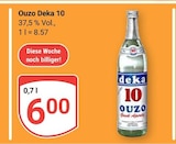 Ouzo 10 Angebote von Deka bei GLOBUS Braunschweig für 6,00 €