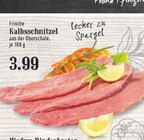Aktuelle Rindfleisch Angebote bei EDEKA in Bergisch Gladbach Aktuelles Frische Kalbsschnitzel Angebot bei EDEKA in Bergisch Gladbach ab 3,99 €