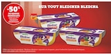 -50% de remise immédiate sur le 2ème produit identique sur tout blediner Bledina à Super U dans Fourneaux