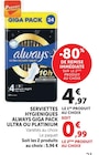 Serviettes Hygieniques Giga Pack Ultra ou Platinium - Always à 0,99 € dans le catalogue U Express