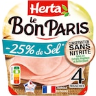 Jambon Le Bon Paris - HERTA - Carrefour à Levallois-Perret Jambon Le Bon Paris - HERTA en promo chez Carrefour Levallois-Perret à 2,58 €
