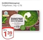GLOBUS - Rahmspinat Angebot im Prospekt Rahmspinat bei GLOBUS im Prospekt "" für 1,39 €