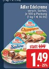Aktuelles Edelcreme Angebot bei E center in Duisburg ab 1,49 €