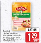 Geflügel-Frischwurstaufschnitt von Gutfried für 1,29 € bei E center im Angebot Geflügel-Frischwurstaufschnitt von Gutfried im aktuellen E center Prospekt
