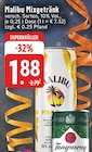 Mixgetränk Angebote von Malibu bei EDEKA Moers für 1,88 €