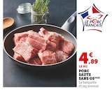 Porc sauté sans os - U Express à Limoges Porc sauté sans os en promo chez U Express Limoges à 4,89 €