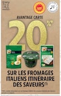 Promo Fromages Italiens Itinéraire des Saveurs à  dans le catalogue Intermarché à Crest