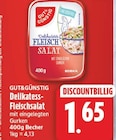 Delikatess-Fleischsalat von GUT&GÜNSTIG für 1,65 € bei EDEKA im Angebot Delikatess-Fleischsalat von GUT&GÜNSTIG im aktuellen EDEKA Prospekt