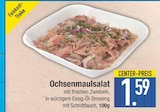 Ochsenmaulsalat im EDEKA Prospekt Ochsenmaulsalat von  im aktuellen EDEKA Prospekt für 1,59 €