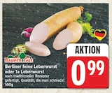Berliner feine Leberwurst von Bauern Gut für 0,99 € bei EDEKA im Angebot Berliner feine Leberwurst von Bauern Gut im aktuellen EDEKA Prospekt
