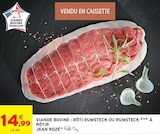 Viande bovine rôti rumsteck à rôtir - JEAN ROZÉ dans le catalogue Intermarché Super