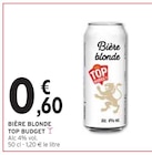 Bière Blonde - TOP BUDGET en promo chez Intermarché Bière Blonde - TOP BUDGET dans le catalogue Intermarché