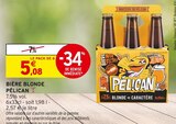 Bière Blonde Pélican - Brasserie du Pélican dans le catalogue Intermarché Super