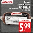 Rinder-Sauerbraten oder Hirschgulasch Angebote von Rasting bei E center Duisburg für 5,99 €