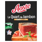 Le Quart de Jambon - AOSTE dans le catalogue Carrefour