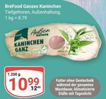 Ganzes Kaninchen im Angebot bei GLOBUS in Rostock Ganzes Kaninchen Angebote von BreFood bei GLOBUS Rostock für 10,99 €