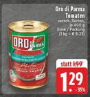 Tomaten Angebote von Oro di Parma bei E center Wuppertal für 1,29 €