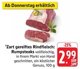 Aktuelle Rindfleisch Angebote bei EDEKA in Mainz Aktuelles Zart gereiftes Rindfleisch: Rumpsteaks Angebot bei EDEKA in Mainz ab 2,99 €
