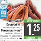 Bayerische Debrecziner oder Bauernbratwurst von  im aktuellen EDEKA Prospekt für 1,25 €